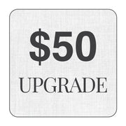 $50 Upgrade