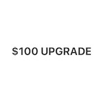 $100 Upgrade